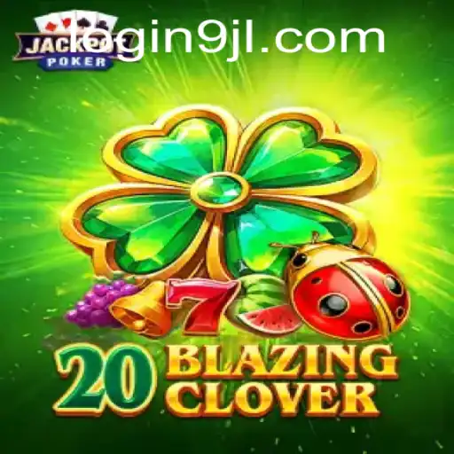 Unveiling the Adventure of 20BlazingClover: A Thrilling Journey Awaits