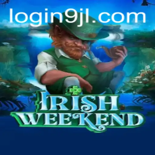 Exploring the Enchanting World of IrishWeekend: A Modern Game with a Celtic Twist